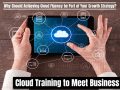 Why Should Achieving Cloud Fluency be Part of Your Growth Strategy?